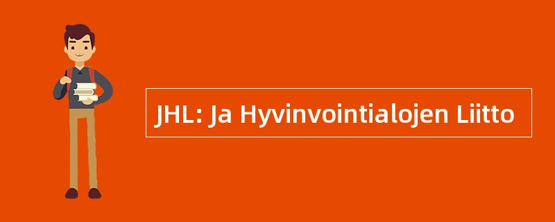 JHL: Ja Hyvinvointialojen Liitto