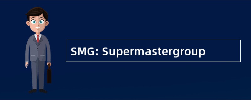 SMG: Supermastergroup