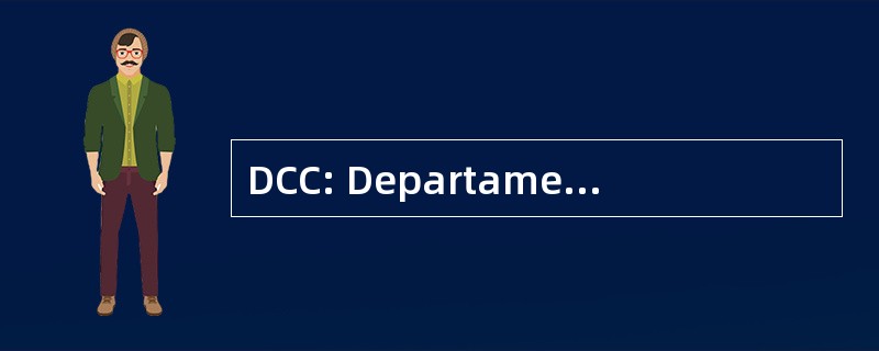 DCC: Departamento de Ciencia da Computacao