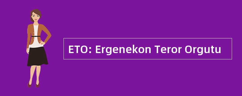 ETO: Ergenekon Teror Orgutu