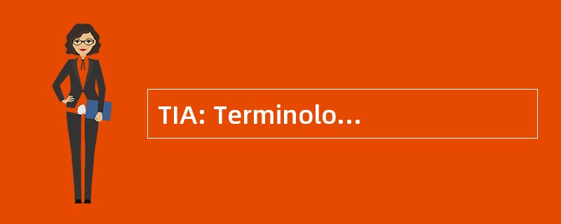 TIA: Terminologie et 智能 Artificielle