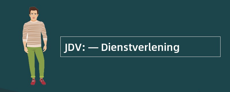 JDV: — Dienstverlening