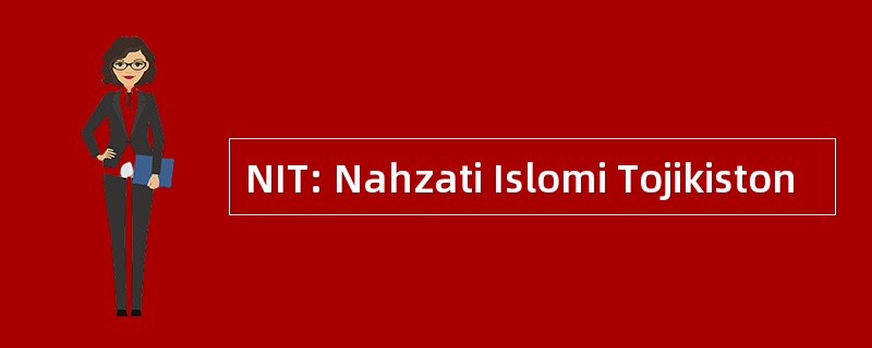 NIT: Nahzati Islomi Tojikiston