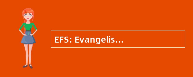 EFS: Evangeliska Fosterlandsstiftelsen