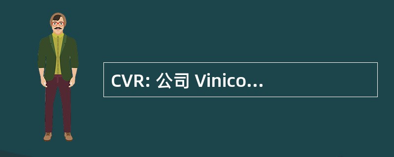 CVR: 公司 Vinicole des 瑞弗斯特思