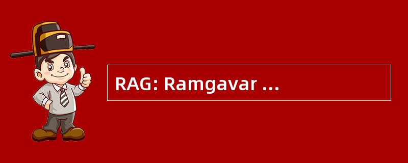 RAG: Ramgavar Azadagan Gusaktsoutioun