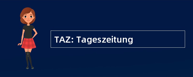 TAZ: Tageszeitung