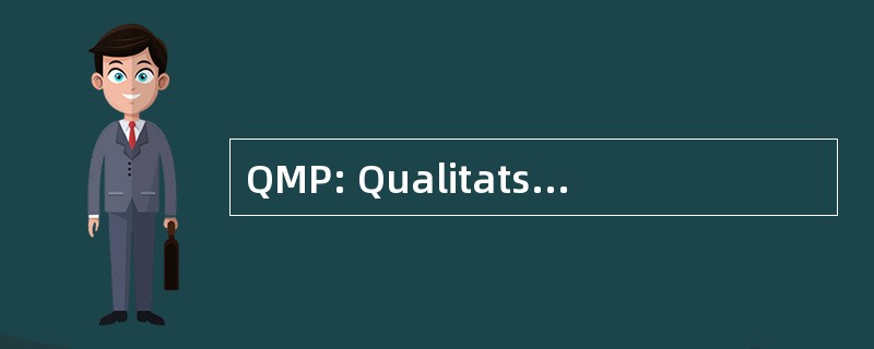 QMP: Qualitatswein 麻省理工学院 Pradikat