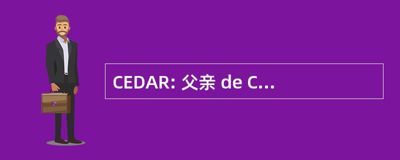 CEDAR: 父亲 de Centro de Diagnostico de 中音埃斯