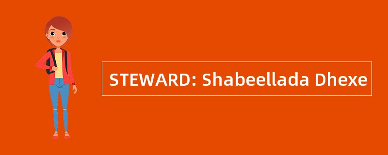 STEWARD: Shabeellada Dhexe