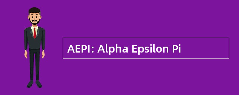 AEPI: Alpha Epsilon Pi