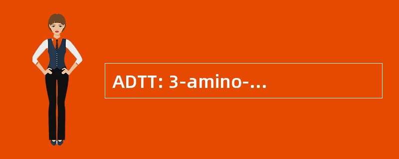 ADTT: 3-amino-1,2,4-dithiazole-5-thione