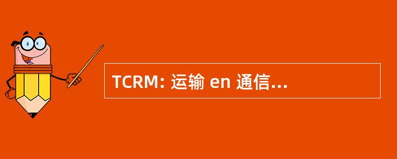 TCRM: 运输 en 通信 de la 地区 Messine