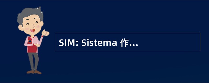 SIM: Sistema 作出 de Metrologia