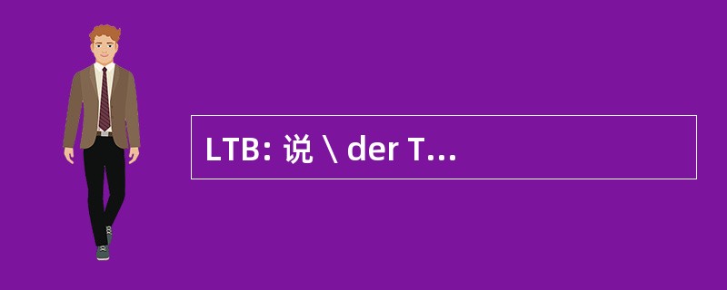 LTB: 说  der Technischen Baubestimmungen