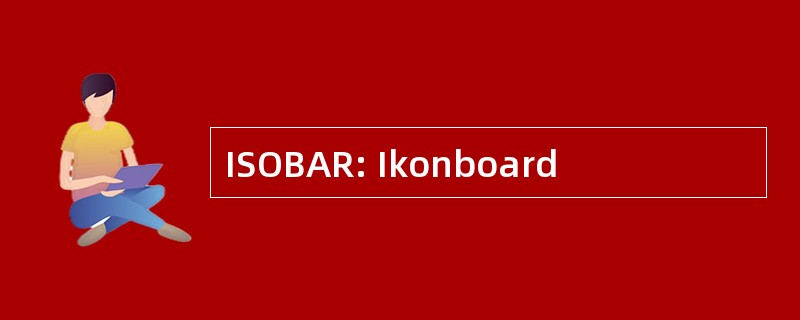 ISOBAR: Ikonboard