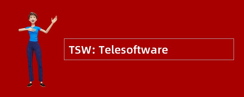 TSW: Telesoftware