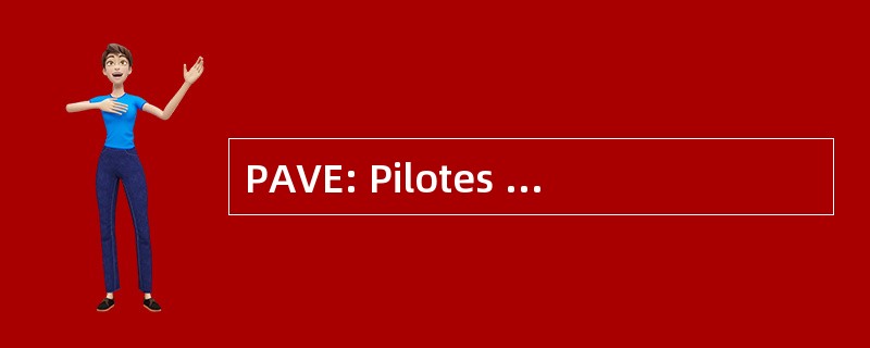 PAVE: Pilotes 爱好者德所 d&#039;Epoque