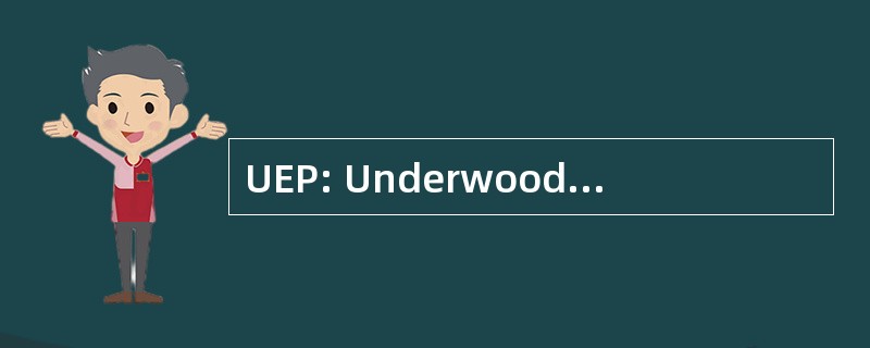 UEP: Underwoods 工程产品有限公司