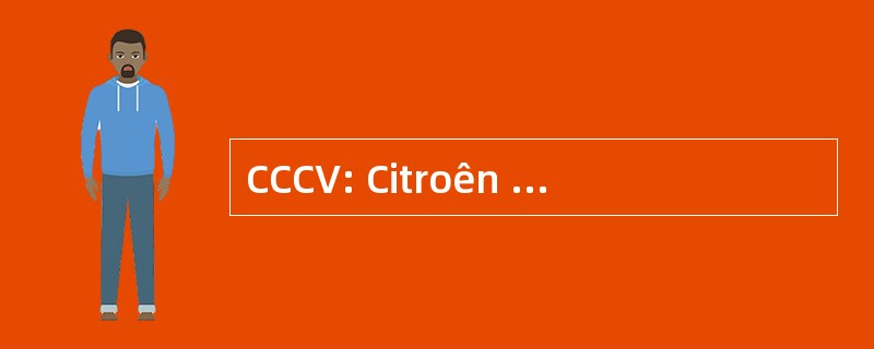 CCCV: Citroên 汽车俱乐部的维多利亚，公司