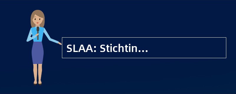 SLAA: Stichting Literaire Activiteiten 阿姆斯特丹