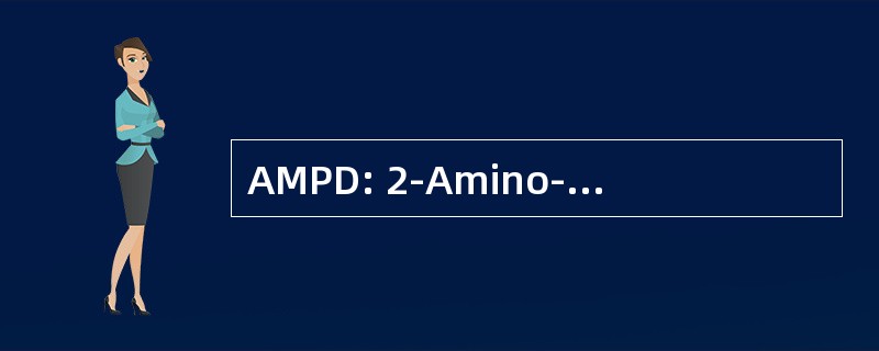 AMPD: 2-Amino-2-Methylpropane-1,3-Diol