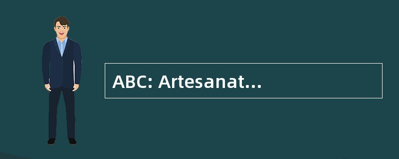 ABC: Artesanato Bijutaria 卡列塔