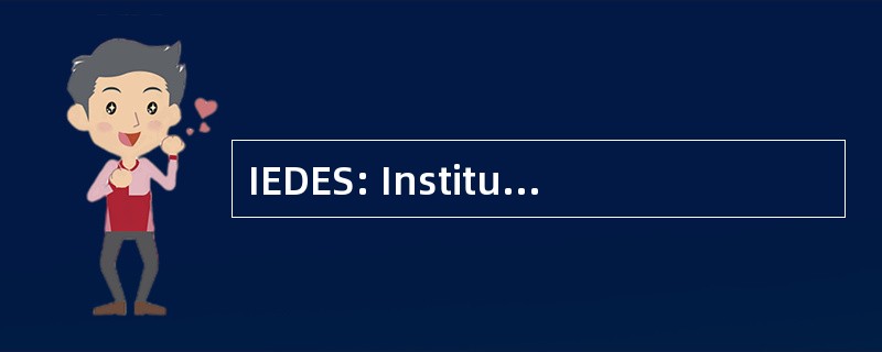 IEDES: Institut 年杜发展经济等社会