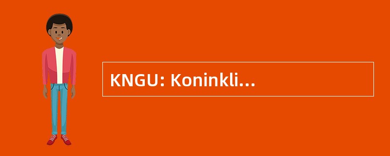 KNGU: Koninklijke 荷兰 Gymnastiek 尤