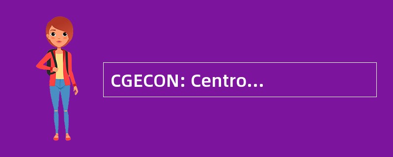 CGECON: Centro de Gestão Estratégica 做 Conhecimento em Ciência 电子公司