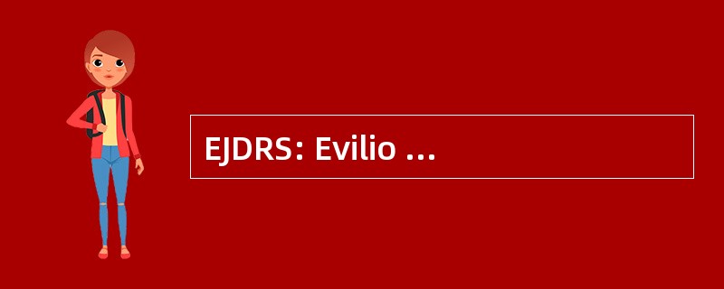 EJDRS: Evilio 何塞德尔里奥西尔万