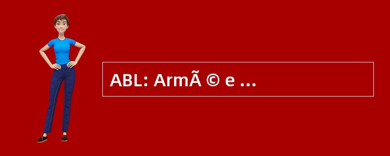 ABL: ArmÃ © e 比利时 Belgisch LÃ © ger