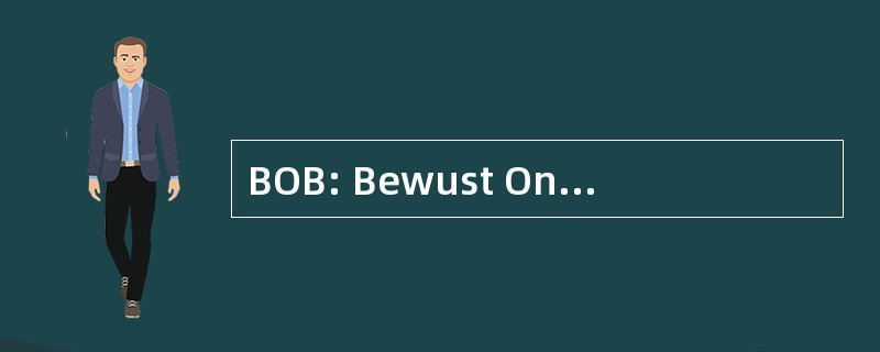 BOB: Bewust Onbeschonken Bestuurder