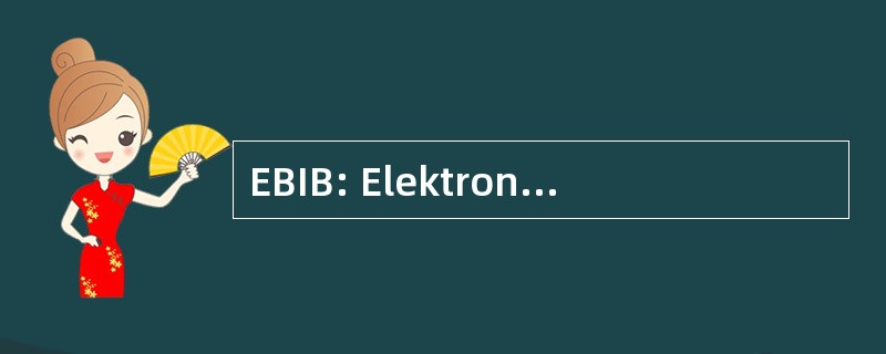 EBIB: Elektroniczny Biuletyn Informacyjny Bibliotekarzy