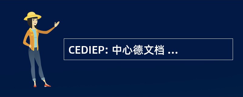 CEDIEP: 中心德文档 et 艾滋病信息 sur les 研究中心 et les 专业