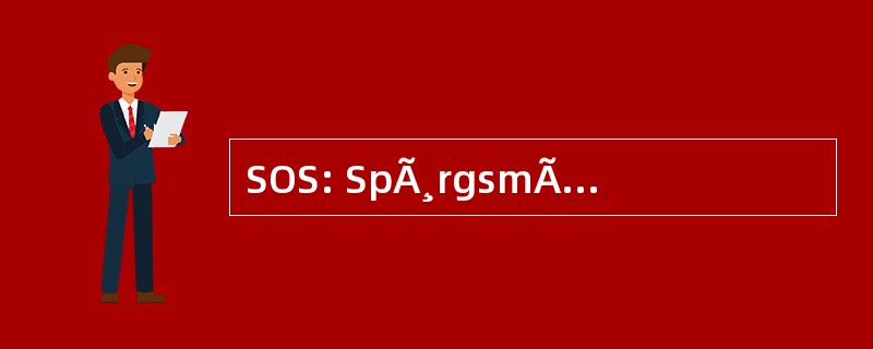 SOS: SpÃ¸rgsmÃ ¥ l Og svar 模型