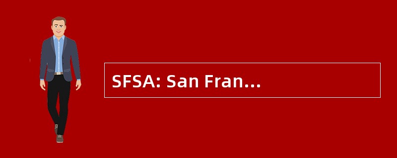 SFSA: San Francisco 人行道天文学家