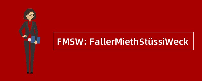 FMSW: FallerMiethStüssiWeck