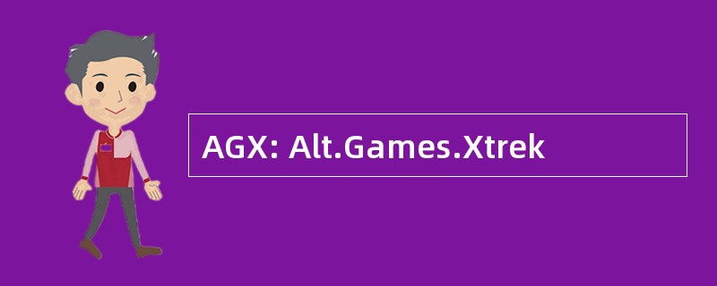 AGX: Alt.Games.Xtrek