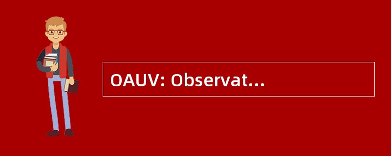 OAUV: Observatori Astronòmic de La 大学德 Valencia