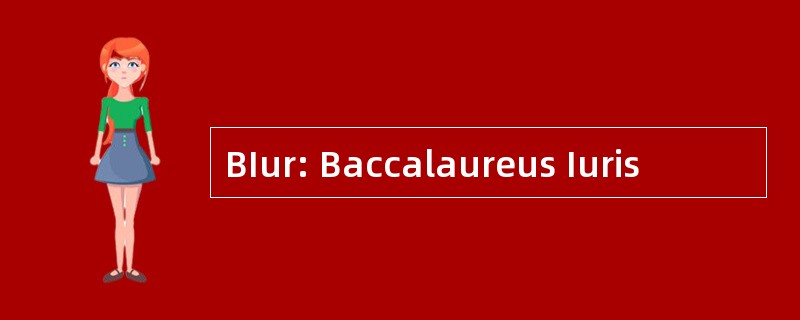 BIur: Baccalaureus Iuris