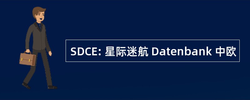 SDCE: 星际迷航 Datenbank 中欧