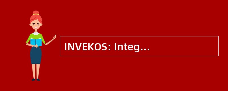 INVEKOS: Integriertes Verwaltungs und Kontrollsystem (德语: 综合管理和控制系统