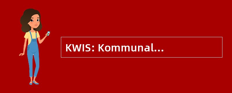 KWIS: Kommunale 结果信息系统