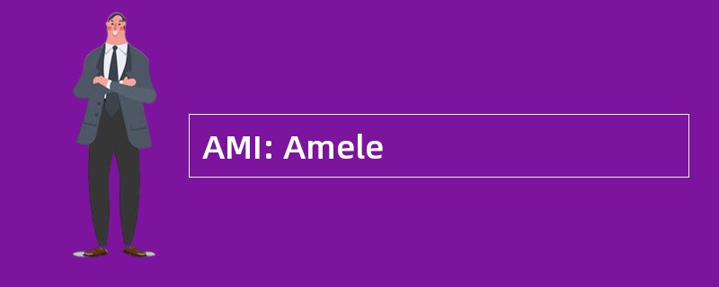 AMI: Amele