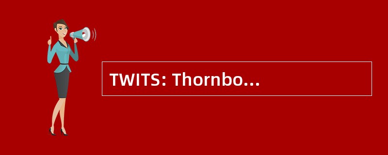 TWITS: Thornborough 酒喝茶，品尝社会