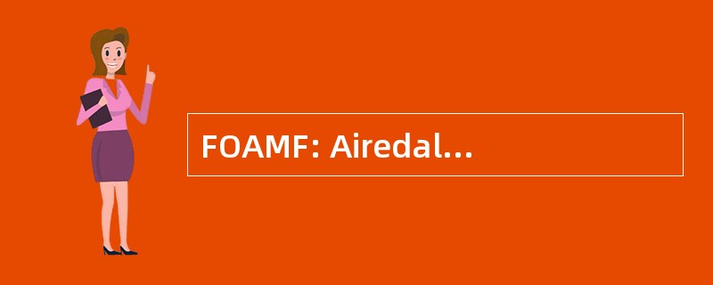 FOAMF: Airedales 纪念基金的朋友