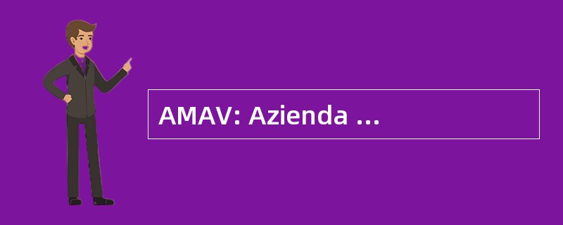 AMAV: Azienda Multiservizi Ambientali Veneziana