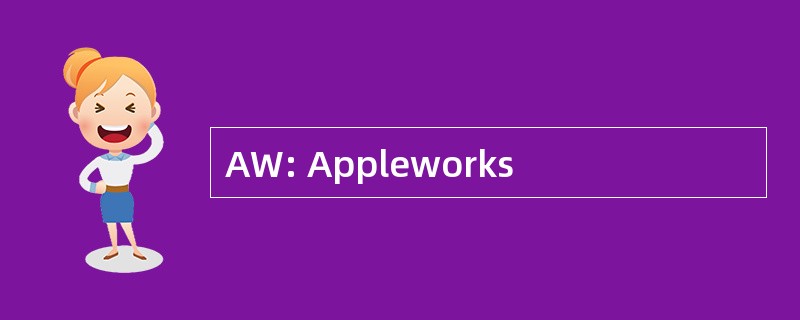 AW: Appleworks