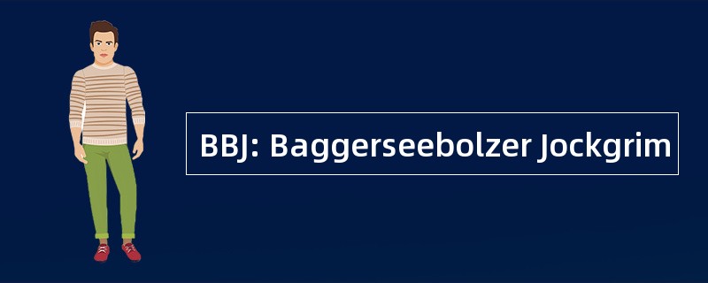 BBJ: Baggerseebolzer Jockgrim